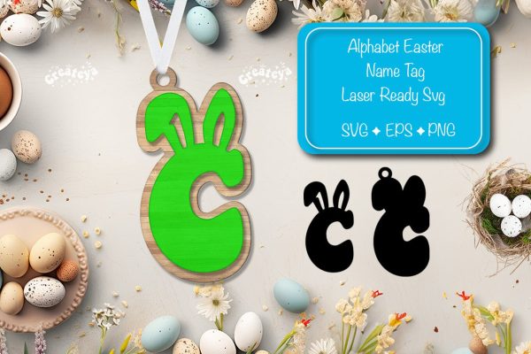 Alphabet Letter C Easter basket tags Easter tag Laser Cut. Easter Name tag Glowforge Online Sale