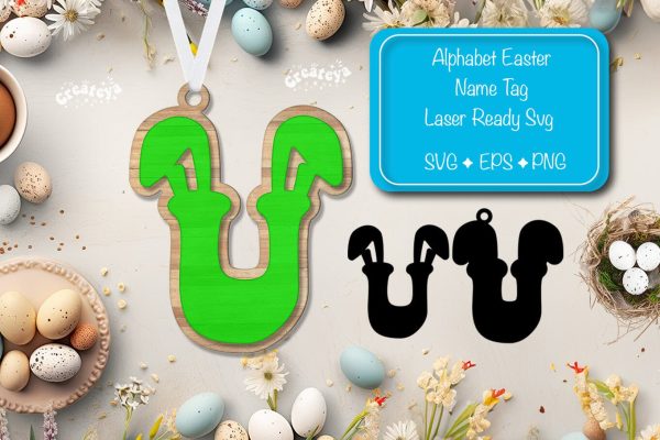 Easter basket tags Alphabet Letter U Easter tag Laser Cut. Easter Name tag Glowforge For Sale