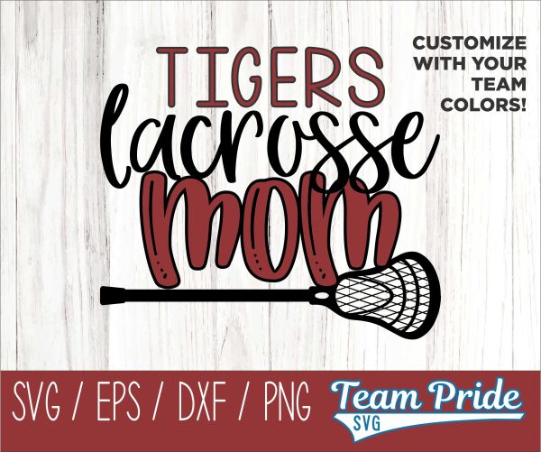 Tigers Lacrosse Mom SVG Digital Download Printable - SVG, EPS, DXF, PNG Fashion