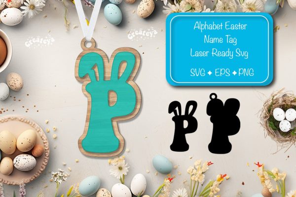 Easter basket tags Alphabet Letter P Easter tag Laser Cut. Easter Name tag Glowforge Fashion