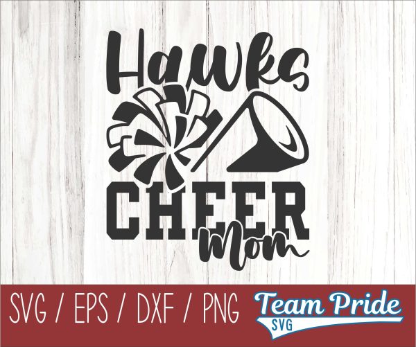 Hawks Cheer Mom SVG Digital Download Printable - SVG, EPS, DXF, PNG Online