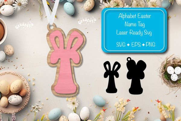 Easter basket tags Alphabet Letter T Easter tag Laser Cut. Easter Name tag Glowforge Online Hot Sale