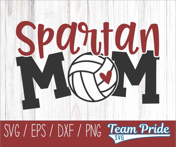 Spartans Volleyball Mom SVG Digital Download Printable - SVG, EPS, DXF, PNG For Discount