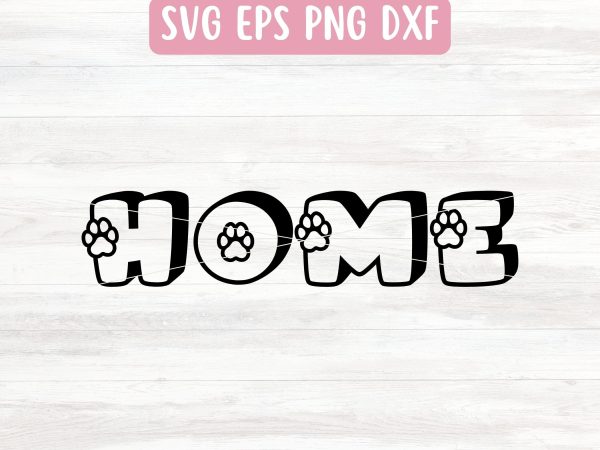 Home with Paw Print SVG File for Cricut or Silhouette on Sale