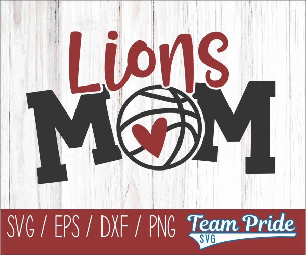Lions Basketball Mom SVG Digital Download Printable - SVG, EPS, DXF, PNG on Sale