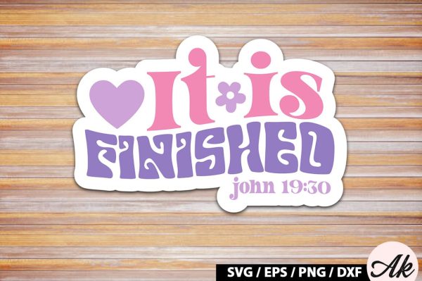 It is finished  john 19.30 Retro Sticker Discount