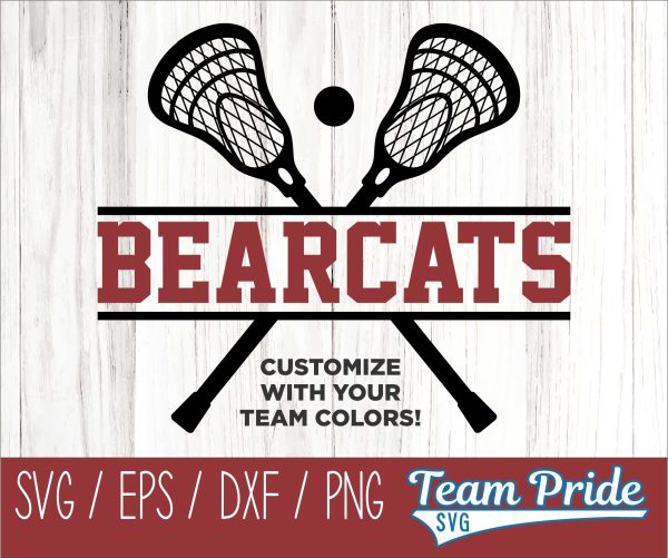 Bearcats Lacrosse SVG Digital Download Printable - SVG, EPS, DXF, PNG Cheap