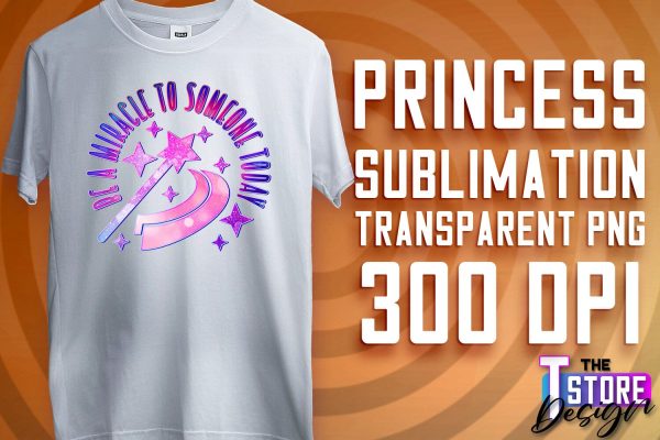 Princess Quotes Sublimation | Princess Design | Princess Sayings Design Discount