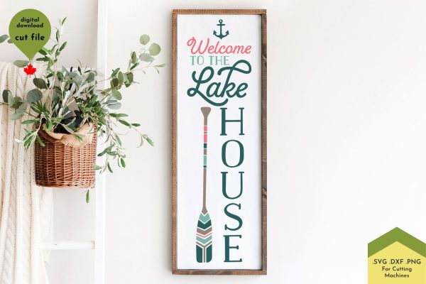 Welcome to the Lake House | Vertical Porch Sign | Oar and Anchor SVG Online Sale