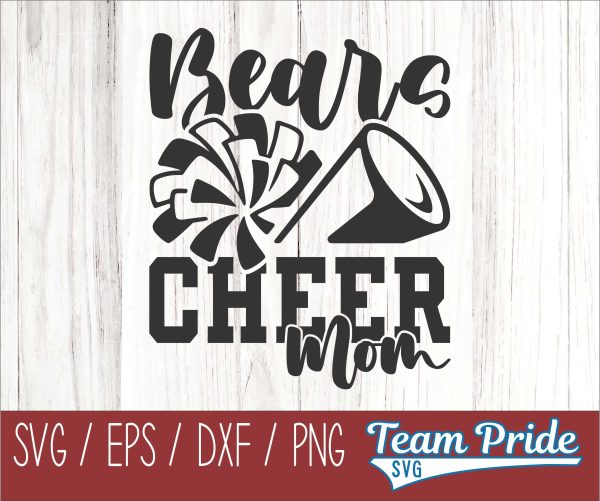 Bears Cheer Mom SVG Digital Download Printable - SVG, EPS, DXF, PNG Discount