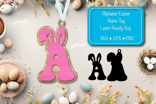 Alphabet Letter A Easter basket tags Easter tag Laser Cut. Easter Name tag Glowforge Cheap