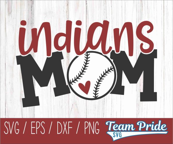 Indians Baseball Mom SVG Digital Download Printable - SVG, EPS, DXF, PNG Online