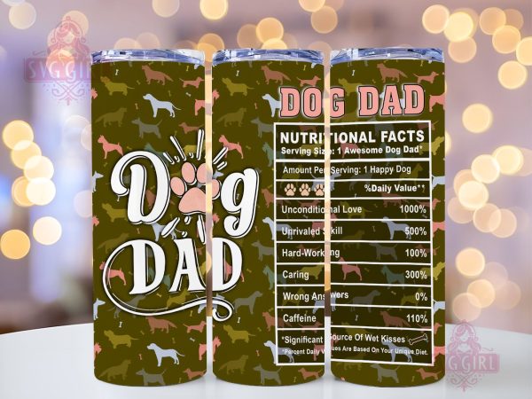 Dog Dad 20oz Tumbler Wrap Sublimation Design, Straight Tapered Tumbler Wrap, Dog Lovers Tumbler Png, Instant Digital Download Fashion