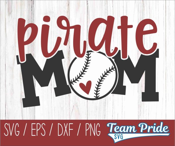 Pirates Baseball Mom SVG Digital Download Printable - SVG, EPS, DXF, PNG on Sale