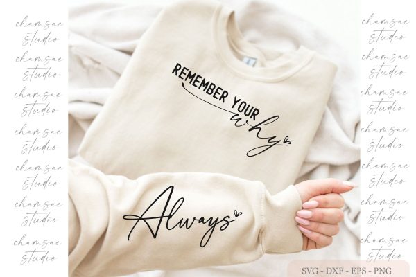 remember Your Why Always svg png, boho inspirational sleeve SVG, positive quote png on Sale