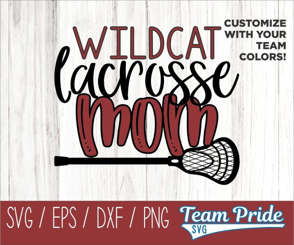 Wildcats Lacrosse Mom SVG Digital Download Printable - SVG, EPS, DXF, PNG Fashion