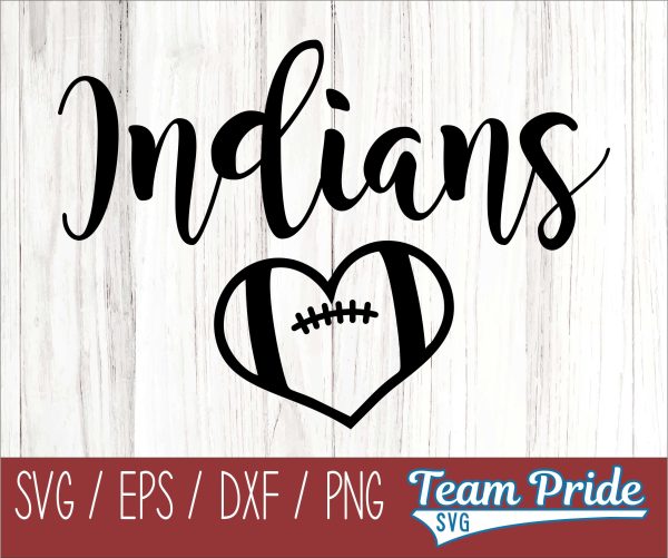 Indians Football Heart SVG Digital Download Printable - SVG, EPS, DXF, PNG Hot on Sale