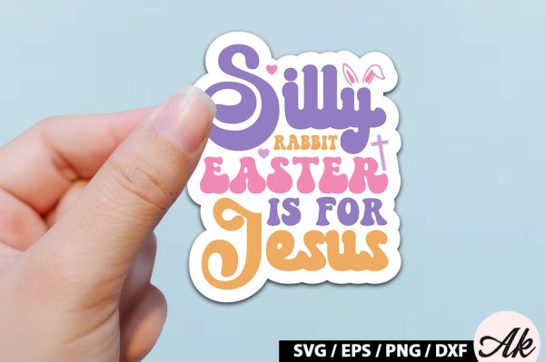 Silly rabbit easter is for jesus Retro Sticker Online Hot Sale