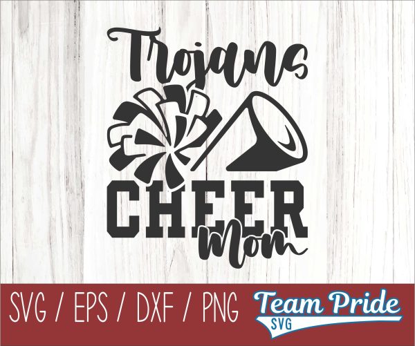 Trojans Cheer Mom SVG Digital Download Printable - SVG, EPS, DXF, PNG Supply