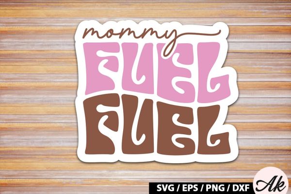 Mommy fuel Retro Sticker For Discount
