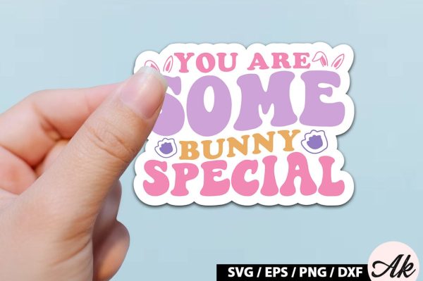 You are some bunny special Retro Sticker For Sale