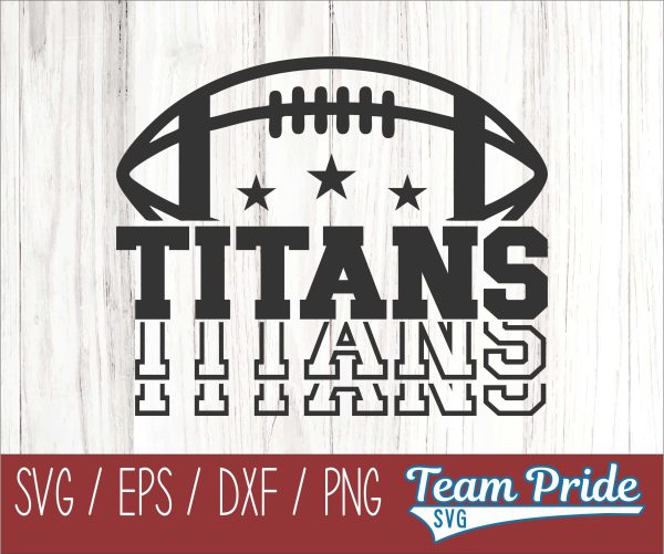 Titans Football SVG Digital Download Printable - SVG, EPS, DXF, PNG 4 For Discount