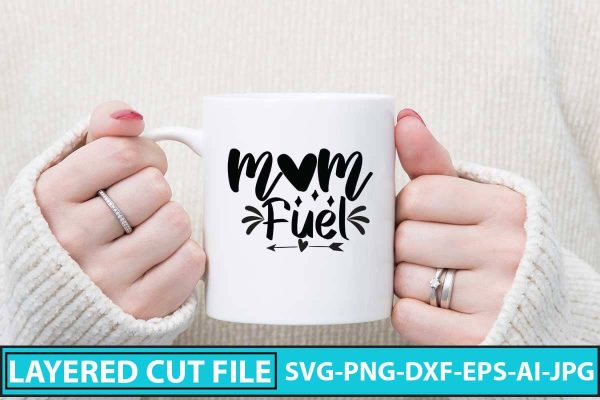 Mom Fuel SVG Cut File Online now
