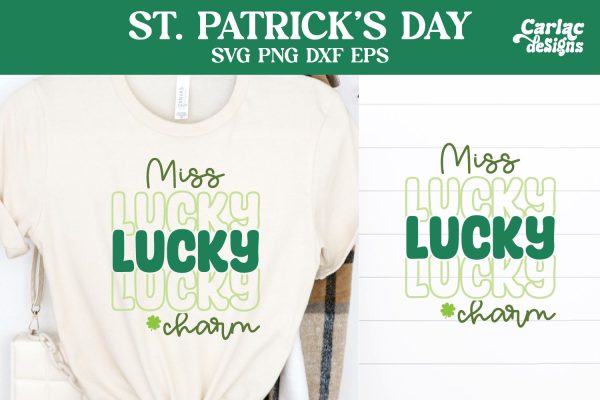 Miss Lucky Charm SVG, St Patrick s Day SVG Hot on Sale
