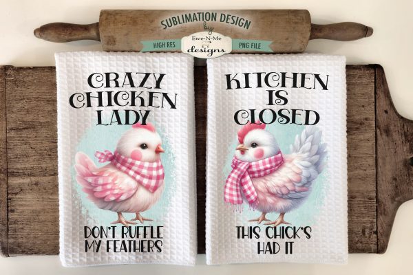 Funny Chicken Sublimation Kitchen Towel Designs - Crazy Chicken Lady and This Chick s Had It Discount