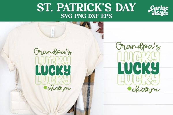 Grandpa s Lucky Charm SVG, St Patrick s Day SVG Online Hot Sale