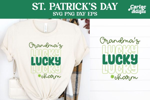 Grandma s Lucky Charm SVG, St Patrick s Day SVG Hot on Sale