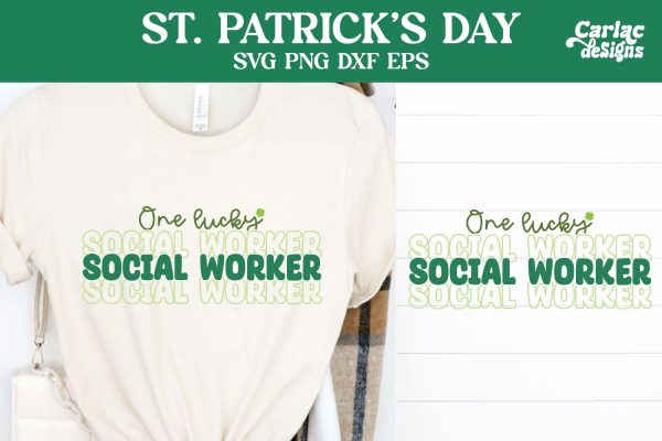 One Lucky Social Worker SVG, St Patrick s Day SVG For Cheap