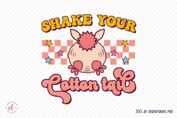 Shake Your Cotton Tail, Groovy Easter PNG Supply