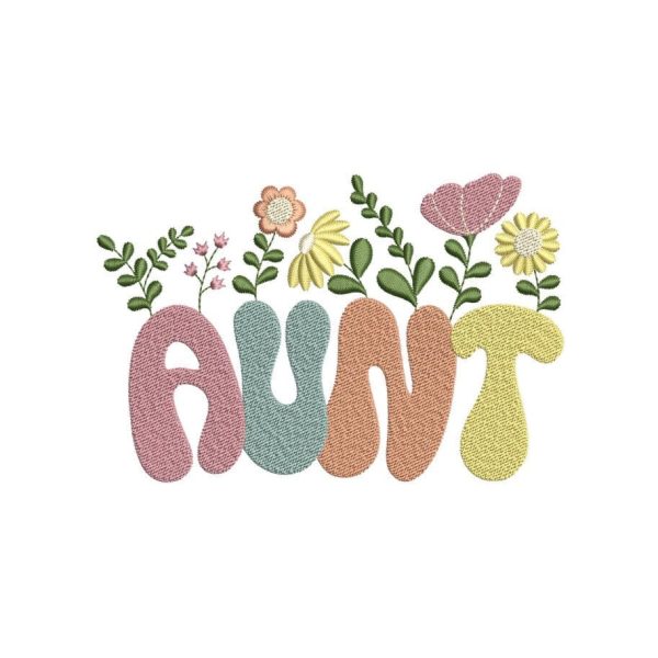 Aunt Flower Embroidery Design, Groovy Aunt Embroidery Design, 4 sizes, Instant Download Fashion