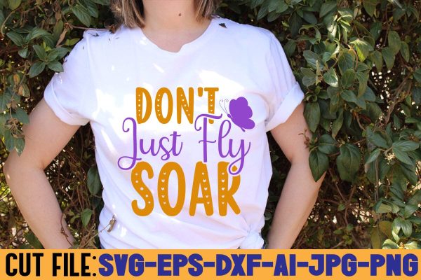 Don t Just Fly Soar SVG DESIGN Online