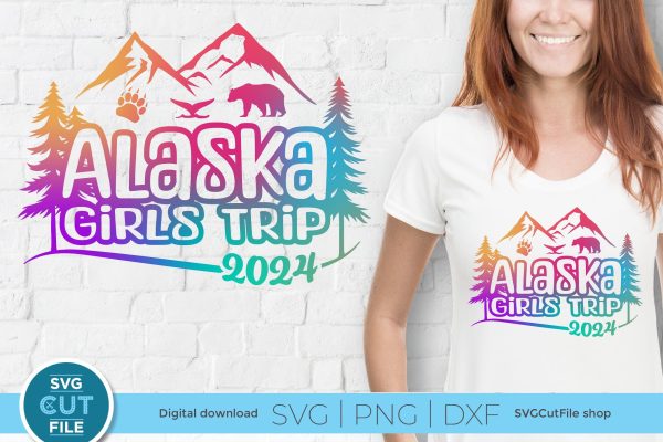 2024 Alaska Girls Trip svg - Alaska SVG vacation or Trip Design Sale