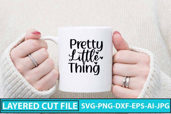 Pretty Little Thing SVG Cut File Online Sale