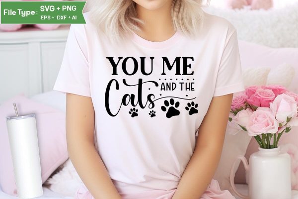 You Me And The Cats SVG Cut File, SVGs,Quotes and Sayings,Food & Drink,On Sale, Print & Cut Fashion