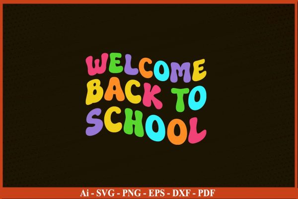 Welcome Back To School Funny Back To School SVG PNG Craft Cut File For Sale
