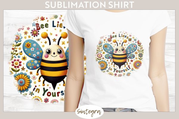 Bee Lieve In Yourself v11 T-shirt Sublimation Online Hot Sale