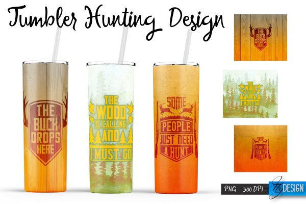Hunting Quotes Tumblers Wrap 20 oz | PNG File | 300 DPI Supply