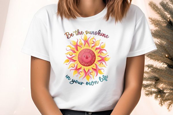 Be the sunshine in your own life PNG Design Online now