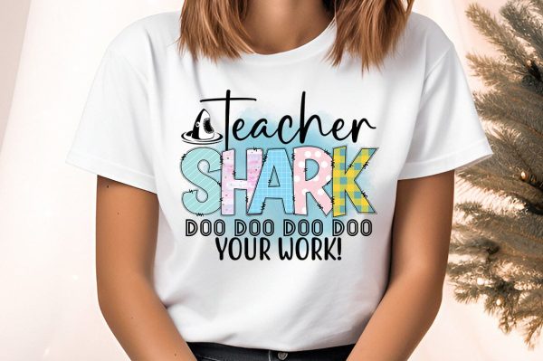 Teacher Shark Doo Doo Doo Doo Your Work! PNG Design Fashion