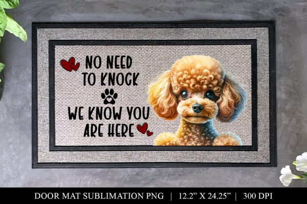 Toy Poodle No Need To Knock Doormat Sublimation PNG Hot on Sale