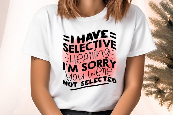 I have selective hearing i m sorry you were not selected PNG Design Fashion