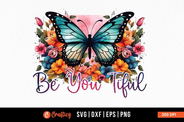 Be you tiful Sublimation For Cheap