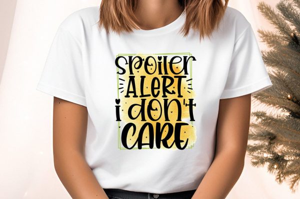 spoiler alert i don t care PNG Design on Sale