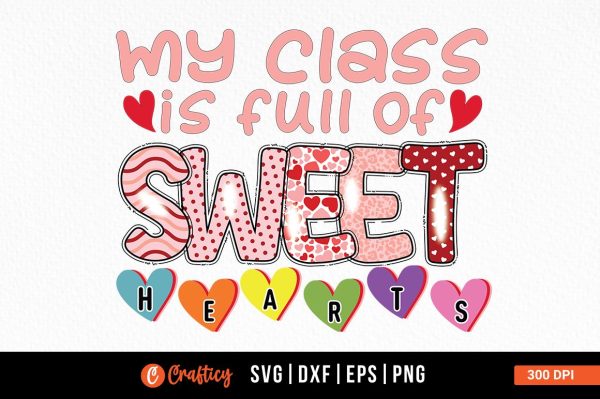 My class is full of sweet hearts PNG Design on Sale