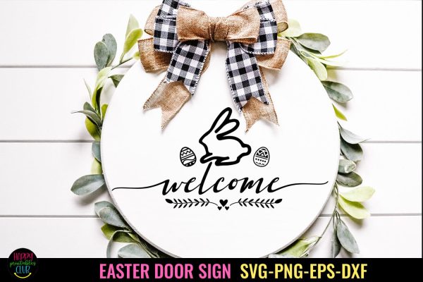 Welcome Easter SVG I Easter Door Sign SVG I Easter Sign SVG For Discount