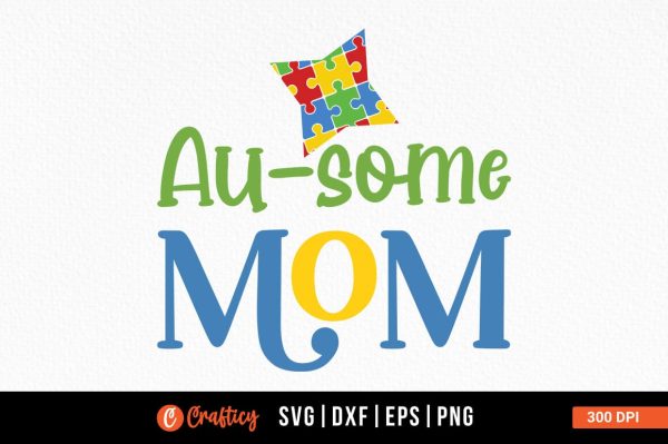 Au-some mom SVG Design Online Hot Sale